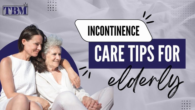 Read more about the article Incontinence Care Tips for Elderly: Products and Strategies
