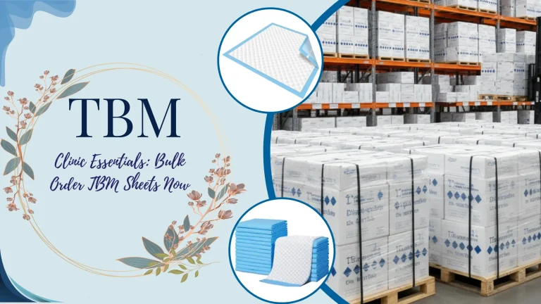 Read more about the article Why Bulk Orders of TBM Sheets Save Time & Money for Clinics