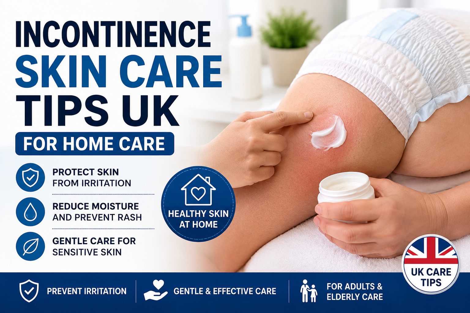 Incontinence Skin Care Tips